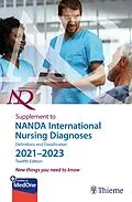 E-Book (pdf) Supplement to NANDA International Nursing Diagnoses: Definitions and Classification 2021-2023 (12th edition) von T. Heather Herdman, Camila Lopes, Shigemi Kamitsuru