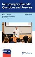 E-Book (epub) Neurosurgery Rounds: Questions and Answers von Mark R. Shaya, Cristian Gragnaniello, Remi Nader