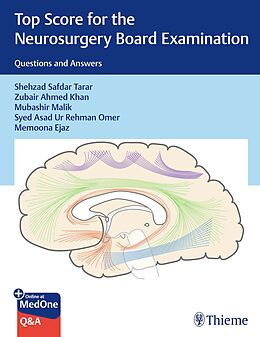 Couverture cartonnée Top Score for the Neurosurgery Board Examination de Shehzad Tarar, Zubair Khan, Mubashir Malik