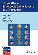 Fester Einband Video Atlas of Endoscopic Spine Surgery and Procedures von Daniel Kim, Gun Choi, Jin-Sung Kim