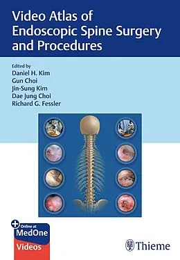 E-Book (epub) Video Atlas of Endoscopic Spine Surgery and Procedures von Daniel H. Kim, Gun Choi, Jin-Sung Kim