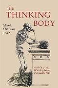 Couverture cartonnée The Thinking Body de Mabel Elsworth Todd