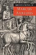 Kartonierter Einband Meditations of Marcus Aurelius von Marcus Aurelius