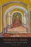 Kartonierter Einband Psychological Healing von Pierre Janet