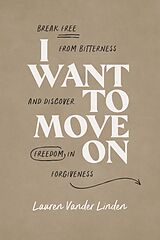 eBook (epub) I Want to Move On de Lauren Vander Linden