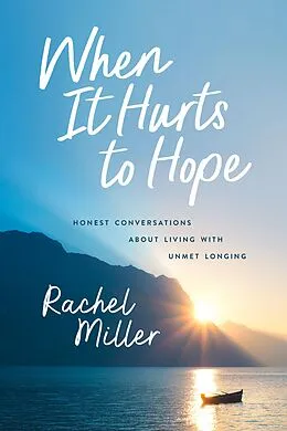 E-Book (epub) When It Hurts to Hope von Rachel Miller