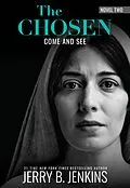 E-Book (epub) The Chosen: Come and See von Jerry B. Jenkins
