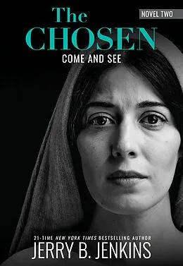 E-Book (epub) The Chosen: Come and See von Jerry B. Jenkins