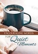 Couverture cartonnée Encouraging Words for Quiet Moments (Pack of 6) de Warner Press