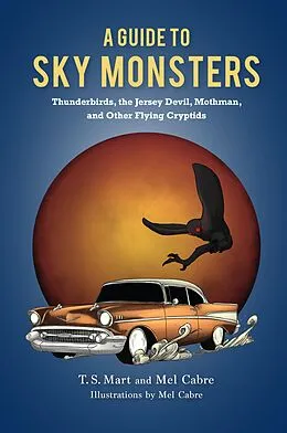 E-Book (epub) A Guide to Sky Monsters von T. S. Mart, Mel Cabre