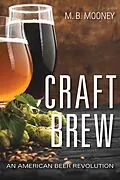 E-Book (epub) Craft Brew von M. B. Mooney