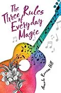 E-Book (epub) Three Rules of Everyday Magic von Amanda Rawson Hill