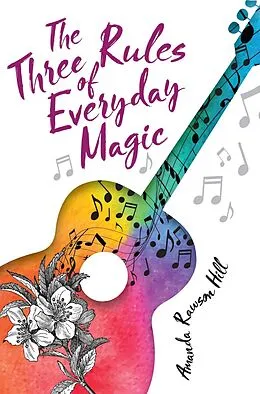 E-Book (epub) Three Rules of Everyday Magic von Amanda Rawson Hill