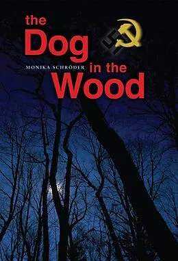 E-Book (epub) Dog in the Wood von Monika Schroder