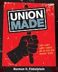 E-Book (epub) Union Made von Norman H. Finkelstein