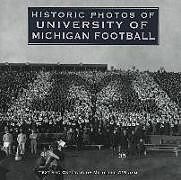 Livre Relié Historic Photos of University of Michigan Football de 