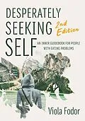 E-Book (epub) Desperately Seeking Self Second Edition von Viola Fodor