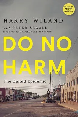 E-Book (epub) Do No Harm von Harry Wiland, M. D. Lewis Nelson, M. D. Andrew Kolodny