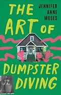 E-Book (epub) The Art of Dumpster Diving von Jennifer Anne Moses