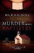 Couverture cartonnée Murder in the Baptistry de Rick Nichols