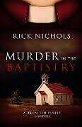 Livre Relié Murder in the Baptistry de Rick Nichols