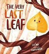 Kartonierter Einband The Very Last Leaf von Stef Wade