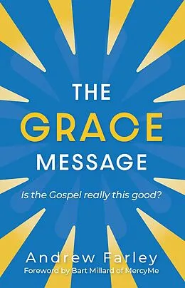 E-Book (epub) The Grace Message von Andrew Farley