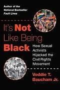 Livre Relié It's Not Like Being Black de Voddie T Baucham