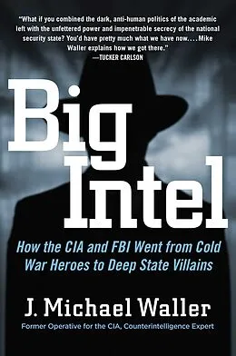 E-Book (epub) Big Intel von J. Michael Waller