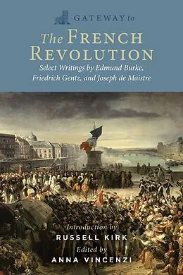 E-Book (epub) Gateway to the French Revolution von Edmund Burke