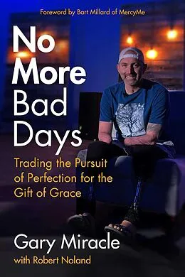 E-Book (epub) No More Bad Days von Gary Miracle