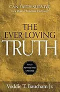 E-Book (epub) Ever-Loving Truth von Voddie T. Baucham Jr.