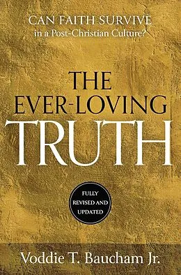 E-Book (epub) Ever-Loving Truth von Voddie T. Baucham Jr.