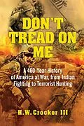 E-Book (epub) Don't Tread on Me von H. W. Crocker