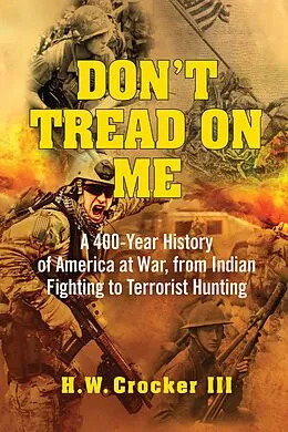 E-Book (epub) Don't Tread on Me von H. W. Crocker