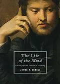 E-Book (epub) The Life of the Mind von James V. Schall