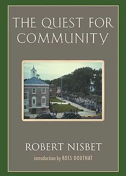E-Book (epub) The Quest for Community von Robert Nisbet