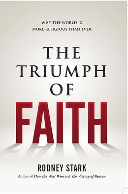 E-Book (epub) The Triumph of Faith von Rodney Stark