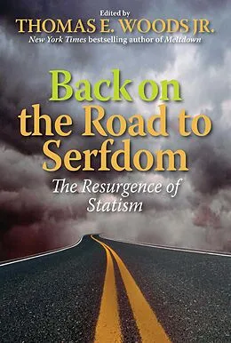 E-Book (epub) Back on the Road to Serfdom von Thomas E. Woods