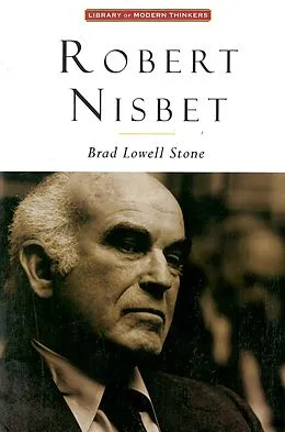 E-Book (epub) Robert Nisbet von Brad Lowell Stone