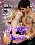 E-Book (epub) Can't Get Enough (A Rockstar Romance) von Harley Wylde