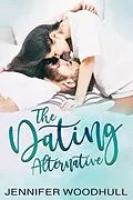 E-Book (epub) The Dating Alternative von Jennifer Woodhull