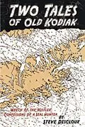 E-Book (epub) Two Tales of Old Kodiak von Steve Descloux