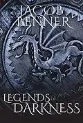 E-Book (epub) Legends of Darkness von Jacob Benner