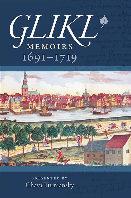 Glikl  Memoirs 16911719