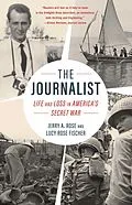 E-Book (epub) The Journalist von Jerry A. Rose, Lucy Rose Fischer