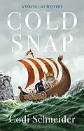 E-Book (epub) Cold Snap von Codi Schneider