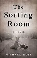 E-Book (epub) The Sorting Room von Michael Rose