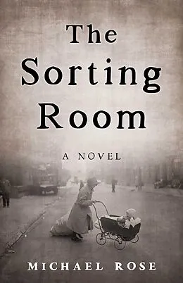 E-Book (epub) The Sorting Room von Michael Rose
