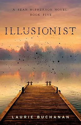 E-Book (epub) Illusionist von Laurie Buchanan